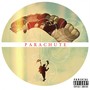 Parachute (Explicit)