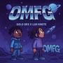 OMFG (feat. Luh Knote) [Explicit]