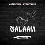 Salaam (feat. Eyewitness)