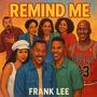 Remind Me (Explicit)