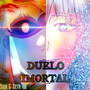 Duelo Imortal (Explicit)