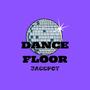 DANCE FLOOR (Explicit)