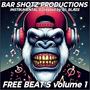 Bar Shotz Free Beats: volume 1