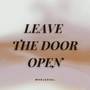 Leave The Door Open