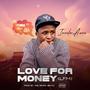 Love For Money (LFM) [Explicit]