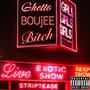 Ghetto Boujee (feat. Gwalla Cartel) [Explicit]