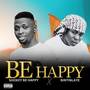 BE HAPPY (Explicit)