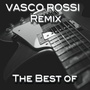 Vasco Rossi : The Best Of (Remix)