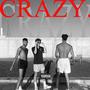 CRAZY (Explicit)