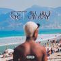 Get Away (feat. TeeDemba) [Explicit]