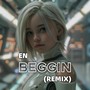 Beggin (Remix)