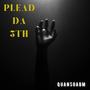 PLEAD DA 5TH (Explicit)