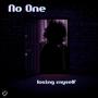 No One (feat. itsdanielkai) [Explicit]