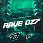 RAVE DZ7 (Explicit)