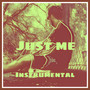 Just Me (Instrumental)