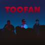 TOOFAN (Explicit)