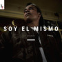 Soy el mismo (Explicit)