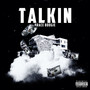 Talkin (Explicit)