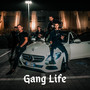 Gang Life (Explicit)