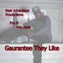 Gaurantee They Like (feat. Vee Ayee)