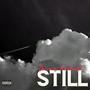 STILL (Explicit)