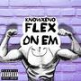 Flex On Em (Explicit)