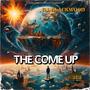 The Come Up (Explicit)