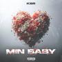 Min Baby (Explicit)