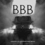 BBB (feat. BNE Roger) [Explicit]