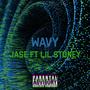 WAVY (feat. LIL STONEY) [Explicit]