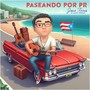 Paseando por P.R. (feat. Manny Trinidad)