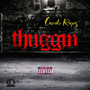 Thuggin (Explicit)