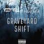 Graveyard Shift (Explicit)