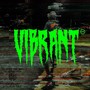 VIBRANT (Explicit)