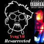 Resurrected (Explicit)