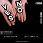 Si/No (feat. LOZE OFFICIAL & Stehyk Beatz) [Explicit]