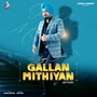 Gallan Mithiyan