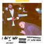 I Ain't Mad (feat. Kash Vegan) [Explicit]