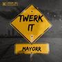 Twerk it (Explicit)