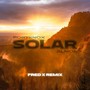 Solar (Fred X Remix)