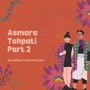 Asmara Tohpati, Pt. 2