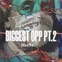 BIGGEST OPPS PT2 (Explicit)