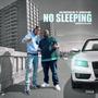 No Sleeping (feat. Boom Blake) [Explicit]