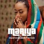 MaRiYa (feat. Dopeman_skeedo)