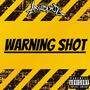 Warning Shot (Explicit)