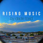 Rising Music (Explicit)