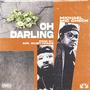 Oh Darling (Explicit)