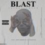 Blast (feat. Shhplaabooyyee & Atrxcxxxs) [Explicit]