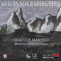 Webern, Schoenberg & Berg: Quatuor à cordes