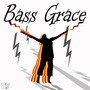 Bass Grace